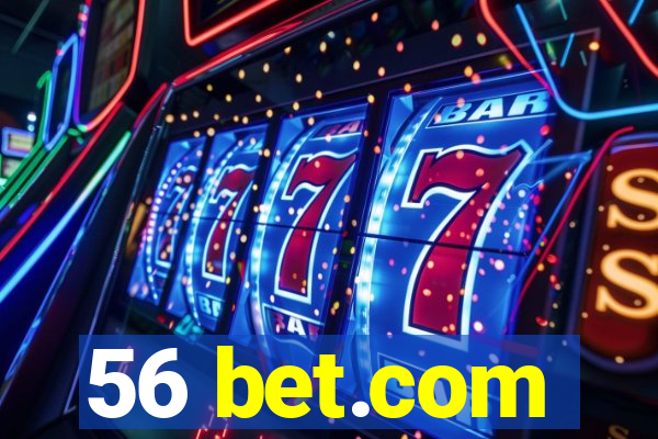 56 bet.com