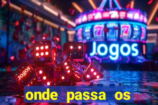 onde passa os jogos do brasileirao