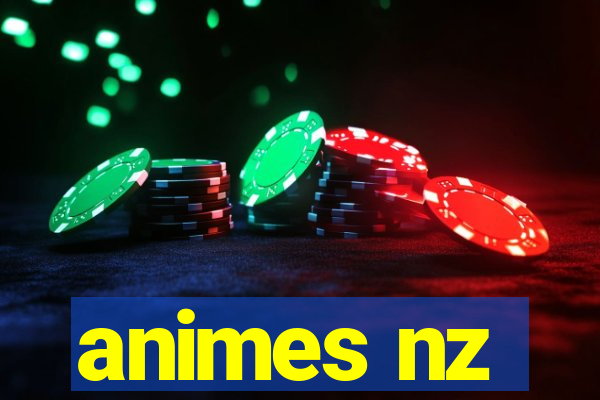 animes nz