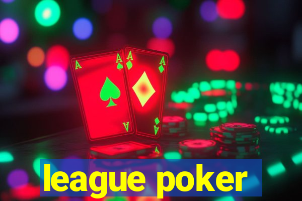 league poker