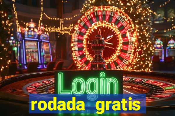 rodada gratis estrela bet