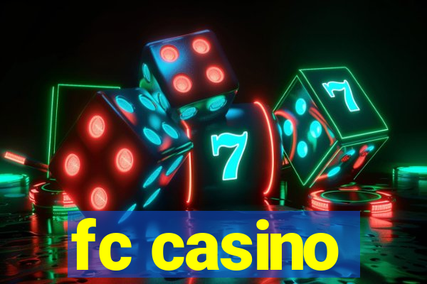 fc casino