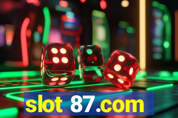 slot 87.com