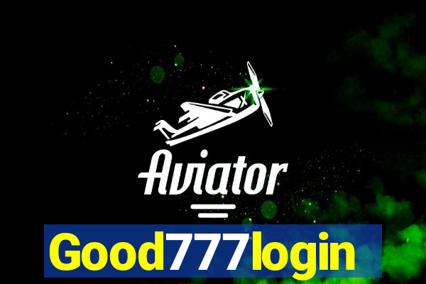 Good777login