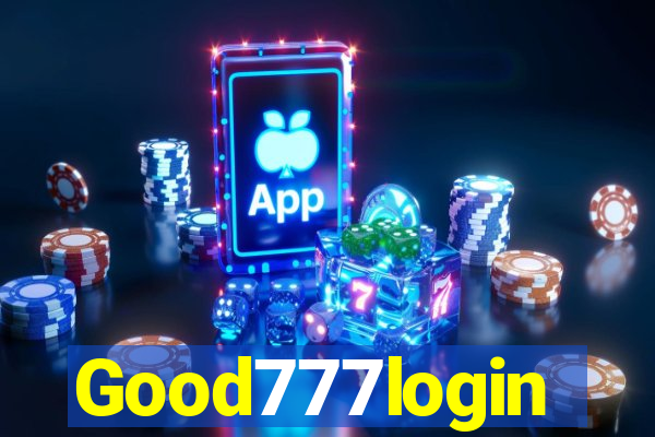 Good777login