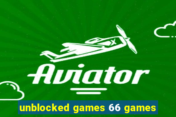 unblocked games 66 games