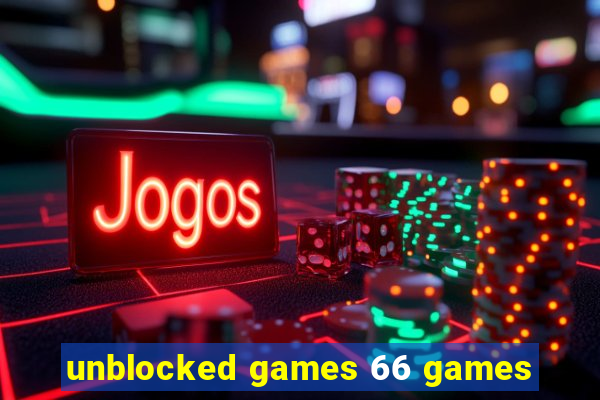 unblocked games 66 games