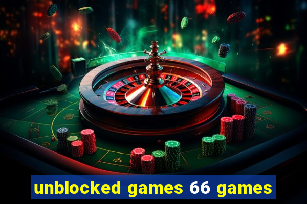 unblocked games 66 games