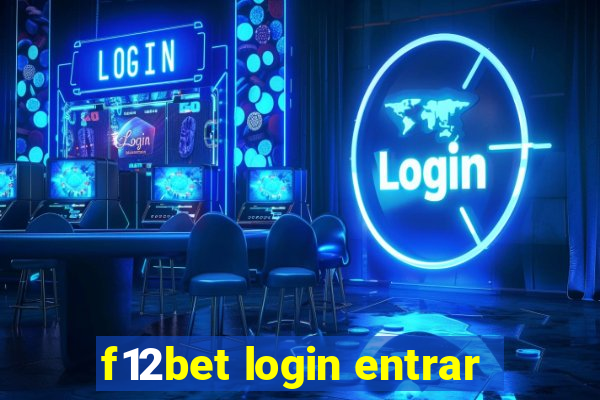 f12bet login entrar