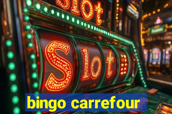 bingo carrefour