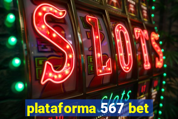 plataforma 567 bet