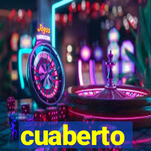 cuaberto