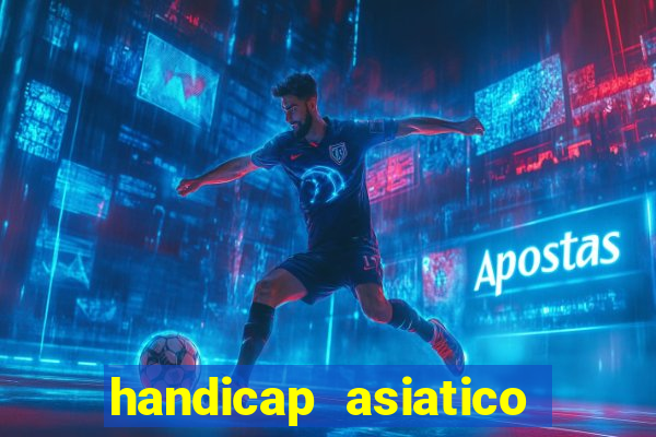 handicap asiatico 0.0 -0.5