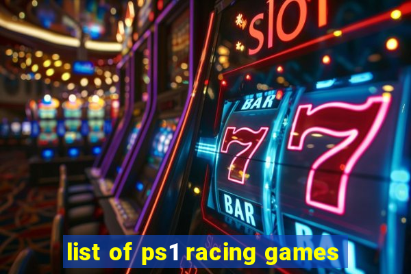 list of ps1 racing games