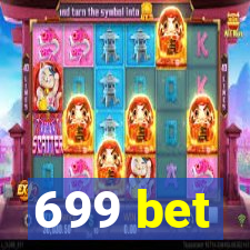 699 bet