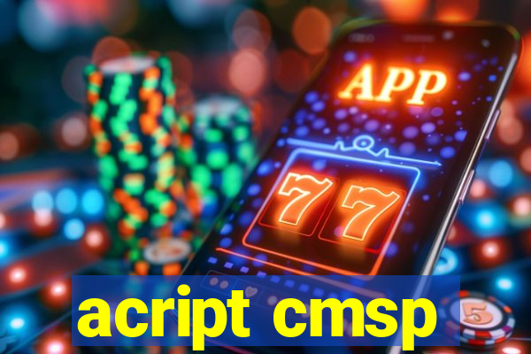 acript cmsp