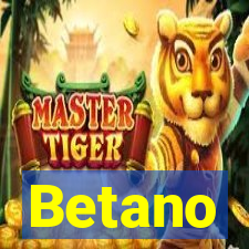 Betano