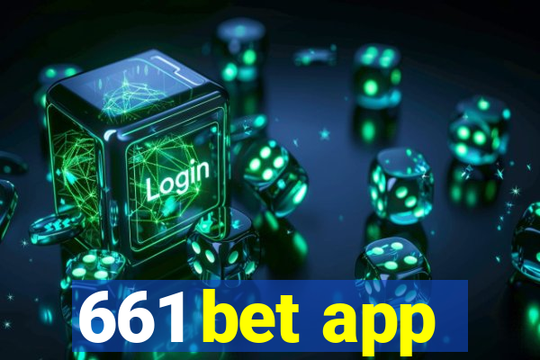 661 bet app