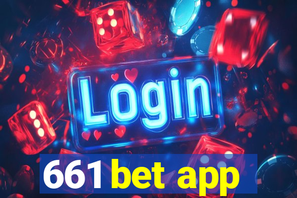 661 bet app