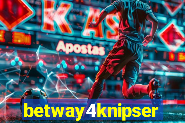 betway4knipser