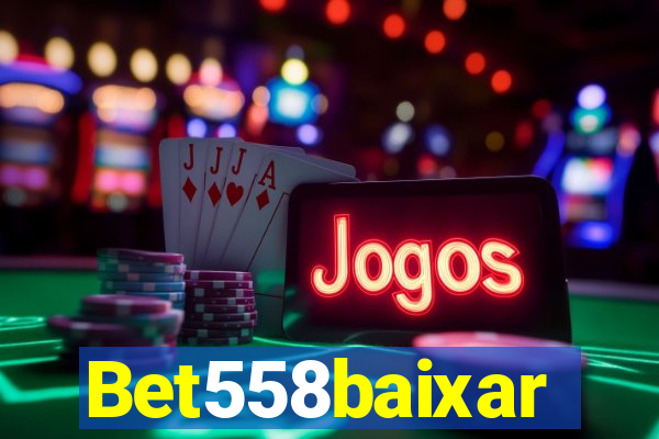 Bet558baixar