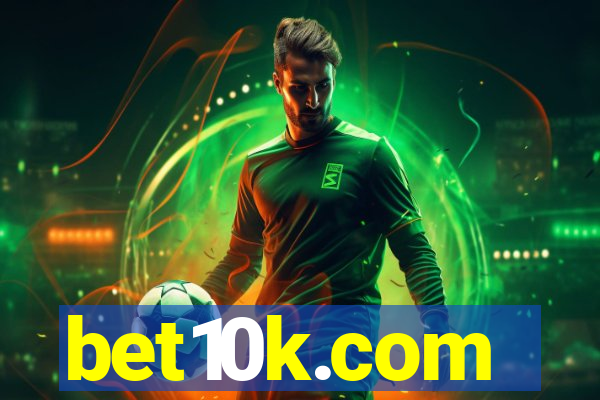 bet10k.com