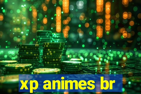 xp animes br