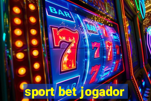 sport bet jogador