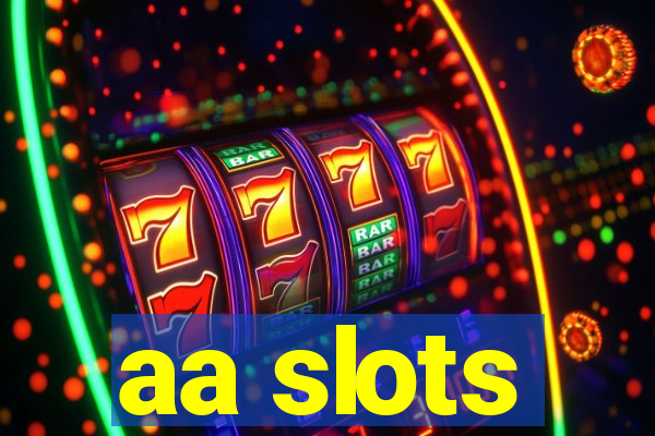 aa slots