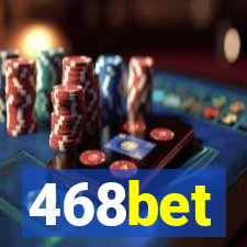 468bet