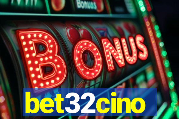 bet32cino