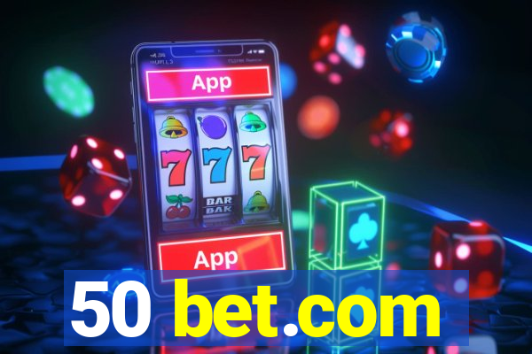 50 bet.com