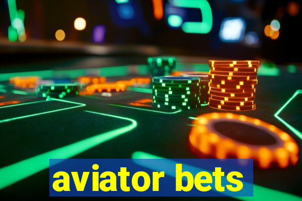 aviator bets