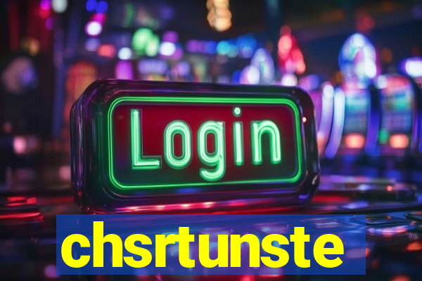 chsrtunste