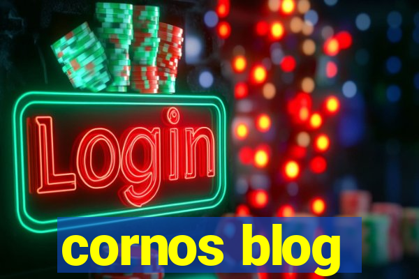 cornos blog