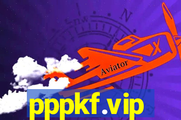 pppkf.vip