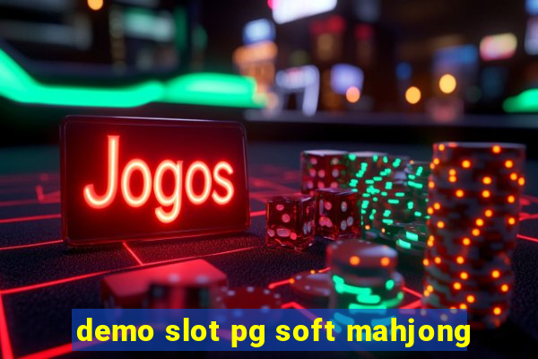 demo slot pg soft mahjong