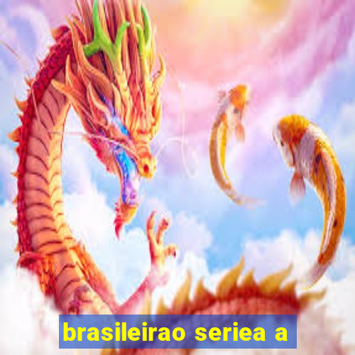 brasileirao seriea a