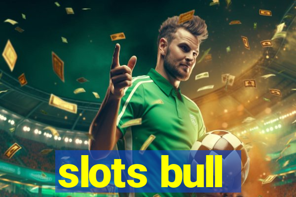 slots bull