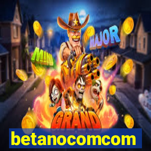 betanocomcom