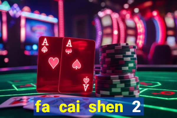 fa cai shen 2 slot free play