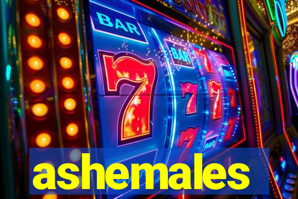 ashemales