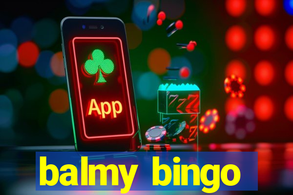 balmy bingo