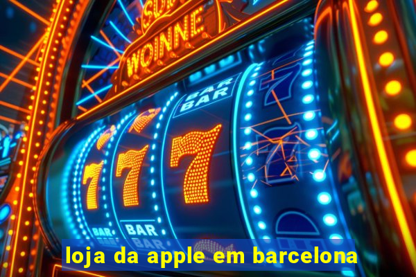 loja da apple em barcelona