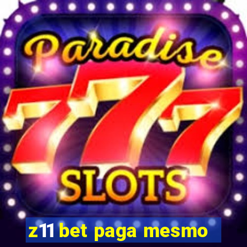 z11 bet paga mesmo