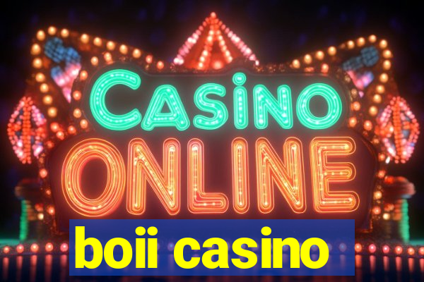 boii casino