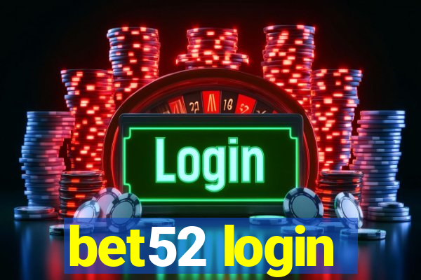 bet52 login