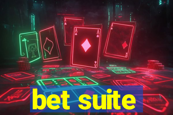 bet suite