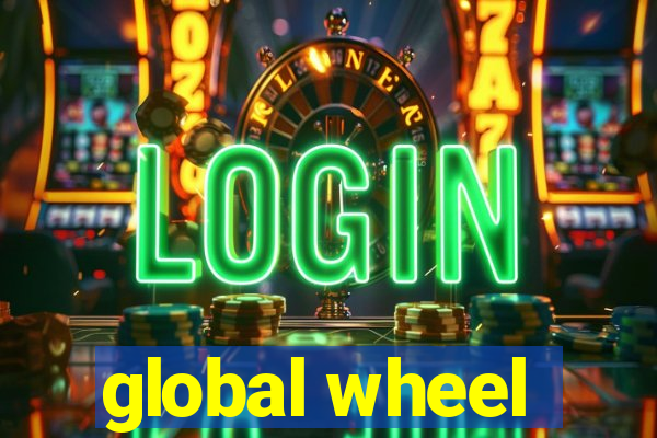 global wheel