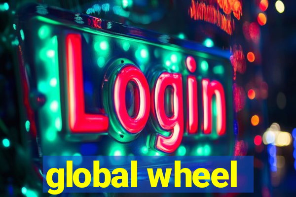 global wheel